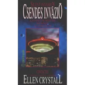 Ellen Crystall: Csendes invázió