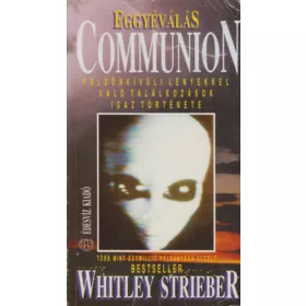 Whitley Strieber: Eggyéválás: Communion