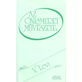 Vlagyimir Levi: Az önismeret művészete