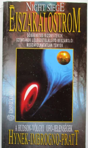 Pratt, Hynek, Imbrogno: Éjszakai ostrom