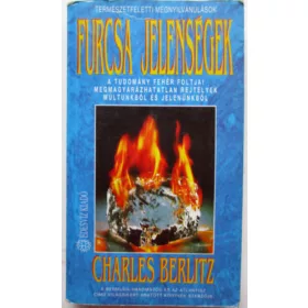Charles Berlitz: Furcsa jelenségek