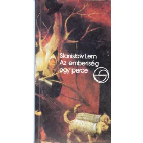 Stanislaw Lem: Az emberiség egy perce