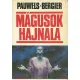 Pauwels; Bergier: Mágusok hajnala