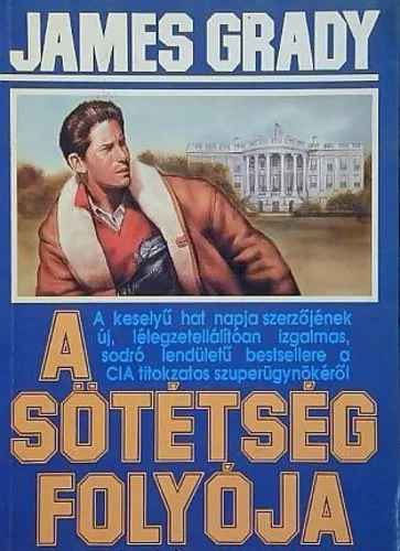 James Grady: A Sötétség folyója