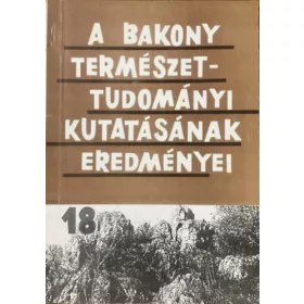   Eszterhás István (szerk.): A bakony természettudományi kutatásának eredményei 18.