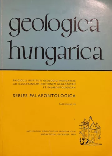 Galácz András: Geologica hungarica - Series Palaeontologica - Fasciculus 39