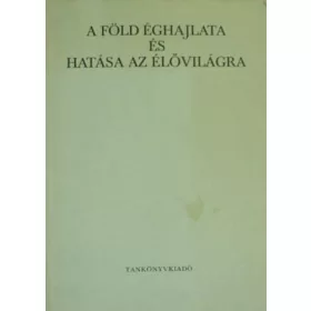   Dr. Futó József: A Föld éghajlata és hatása az élővilágra