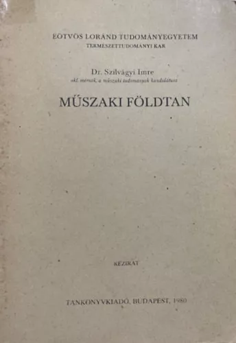 Dr. Szilvágyi Imre: Műszaki földtan