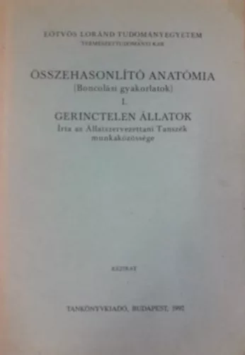 Tankönyvkiadó: Összehasonlító anatómia I.: Gerinctelen állatok