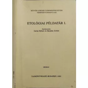Gerlai Róbert, Barabás Zoltán: Etológiai példatár I.