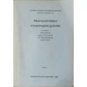   Dr. Végh Sándorné: Alkalmazott földtani anyagvizsgálati gyakorlat-kézirat