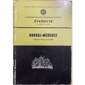   A Magyar Állami Földtani Intézet évkönyve LV. kötet - 2. füzet: Dorogi-medence