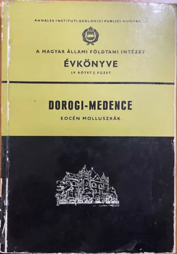 A Magyar Állami Földtani Intézet évkönyve LV. kötet - 2. füzet: Dorogi-medence