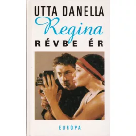Utta Danella: Regina révbe ér