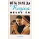 Utta Danella: Regina révbe ér