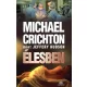 Michael Crichton: Élesben