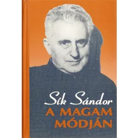 Sík Sándor: A magam módján