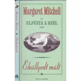 Margaret Mitchell: Elsüllyedt múlt