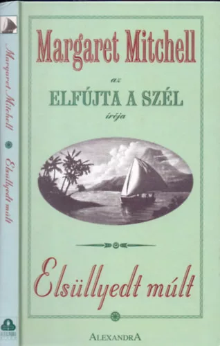 Margaret Mitchell: Elsüllyedt múlt