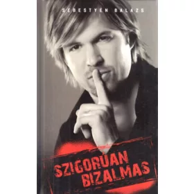 Sebestyén Balázs: Szigorúan bizalmas