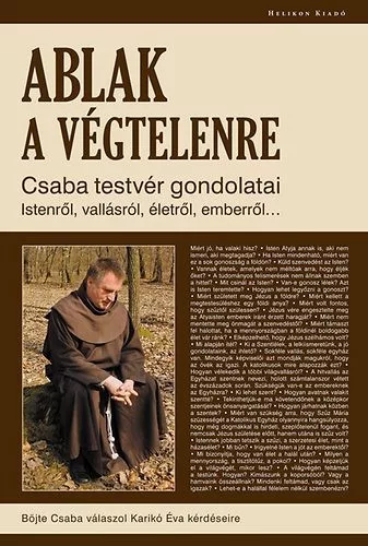 Böjte Csaba: Ablak a végtelenre