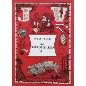 Verne Gyula: Az ostromzáron át