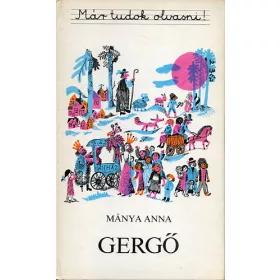 Mánya Anna: Gergő