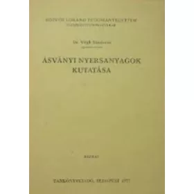 Dr. Végh Sándorné: Ásványi nyersanyagok kutatása