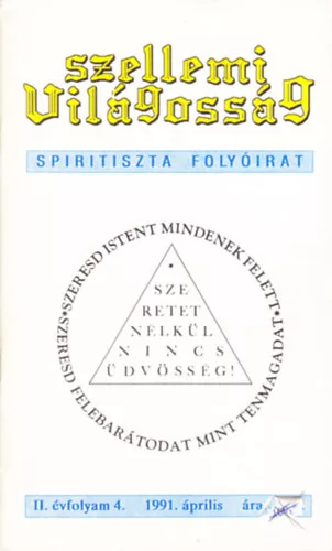Szellemi Világosság - spiritiszta folyóirat II. évfolyam 4. szám (1991. április)