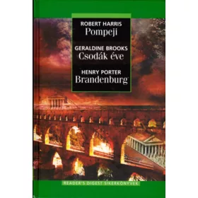   R. Harris; G. Brooks; H. Porter: Pompeji - Csodák éve - Brandenburg