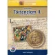 Száray Miklós: Történelem II. Középiskolák, 10. évfolyam (Forrásközpontú történelem)