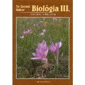 Dr. Lénárd Gábor: Biológia III.