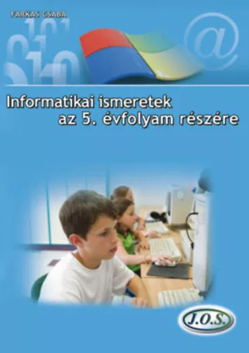 Farkas Csaba: Informatikai ismeretek az 5. évfolyam részére