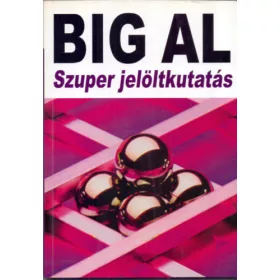 Tom Schreiter: Big Al - Szuper jelöltkutatás