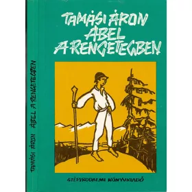 Tamási Áron: Ábel a rengetegben