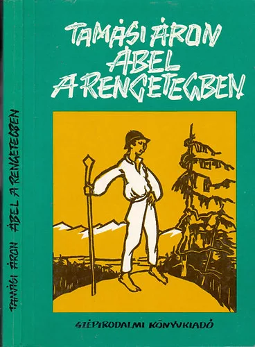 Tamási Áron: Ábel a rengetegben