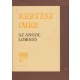 Kertész Imre: Az angol lobogó