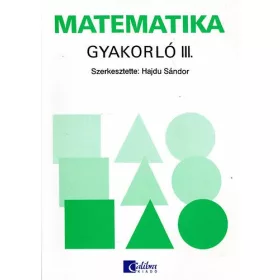 Dr. Hajdu Sándor: Matematika gyakorló III.