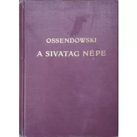 Ossendowski: A sivatag népe