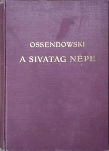 Ossendowski: A sivatag népe