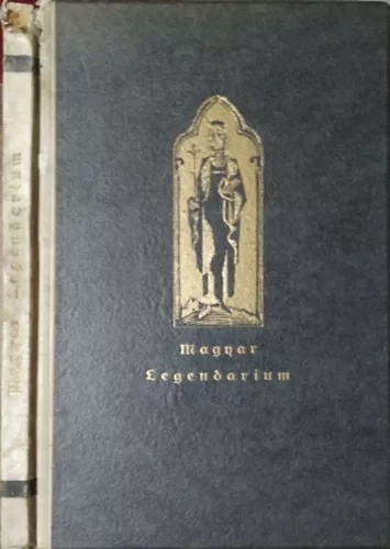 Tormay Cécile (ford.): Magyar legendárium