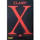 Clamp: X, Band 1: Their destiny was foreordained. 1999