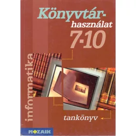 Dr. Kokas Károly: Könyvtárhasználat 7-10.