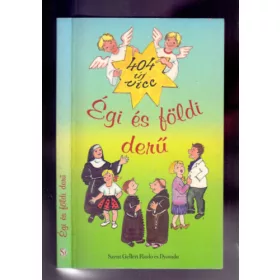   Nagy Alexandra (derű-felelős): Égi és földi derű (404 új vicc)