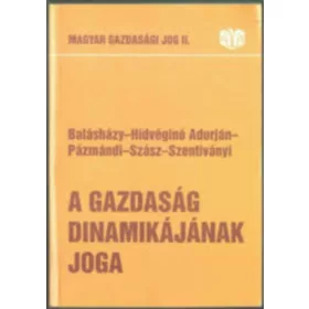   Sárközy Tamás (szerk.): Magyar gazdasági jog II. (A gazdaság dinamikájának joga) A1000