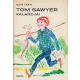 Mark Twain: Tom Sawyer kalandjai