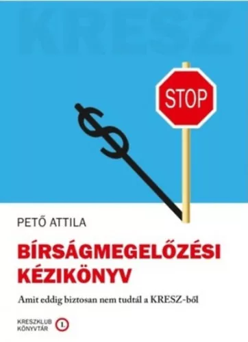 Pető Attila: Bírságmegelőzési kézikönyv