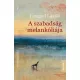 Lengyel László: A szabadság melankóliája