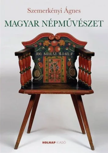 Szemerkényi Ágnes: Magyar népművészet