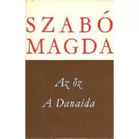 Szabó Magda: Az őz-A Danaida